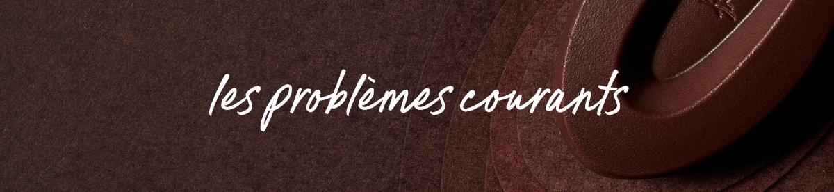 les problèmes courants